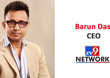 Barun Das, CEO, TV9 Network