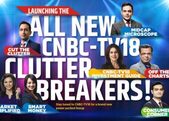 CNBC-TV18 introduces all new Clutter Breakers, simplifies market trends in a slew of fresh programming
