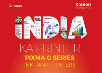 Canon India announces new campaign 'India Ka Printer' to promote its PIXMA G series Printers