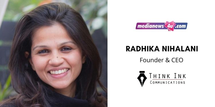 The strategy for Think Ink since inception has been to stay true to ourselves and our clients - Ideate and Innovate! : Radhika Nihalani, Think Ink Communications