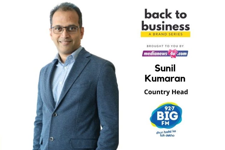 Radio coupled with Digital will be the new normal for radio: Sunil Kumaran, BIG FM