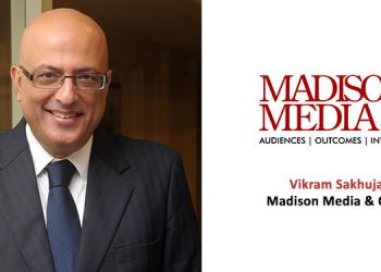 Vikram Sakhuja, Partner & Group CEO, Madison Media & OOH