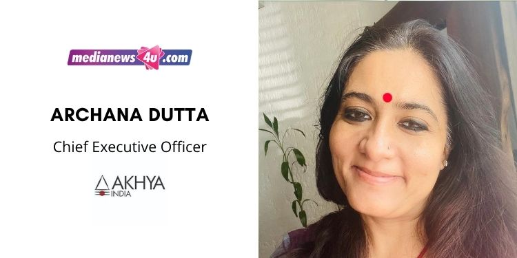 Our communication Strategy is aligned with the goals of our client: Archana Dutta, Aakhya India
