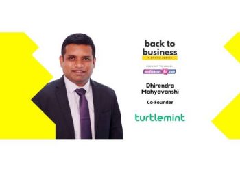 Our overall strategy is to be a tech-led digital platform which is unbiased and trustworthy and provides the best information: Dhirendra Mahyavanshi, Turtlemint