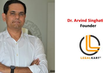 Dr. Arvind Singhatiya, Founder, LegalKart