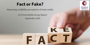 Fake news is a major concern for 61% news consumers in India, says Ormax Media’s ‘Fact or Fake?’ Survey on Credibility of News Media