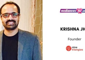 COVID 19 has forced unprecedented digital adoption amongst the masses: Krishna Jha, Nine Triangles