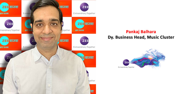 Pankaj Balhara, Dy. Business Head, Music Cluster, ZEEL