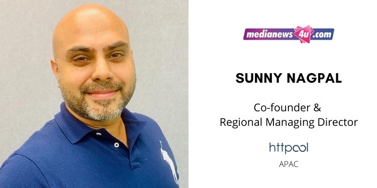 Decoding the decade long journey of Httpool India and way forward: Sunny Nagpal, Co-founder and Regional Managing Director, Httpool APAC