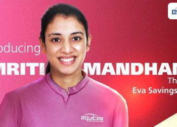 Equitas Small Finance Bank Announces Indian Cricketer Smriti Mandhana as New Brand Ambassador
