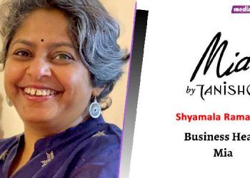 Mia resonates with its muse, quintessentially unique, fine and beautiful, just like her: Shyamala Ramanan, Business Head, Mia