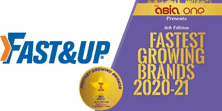 Fast&Up Recognized as India’s Fastest Growing Brand 2020-2021 by AsiaOne