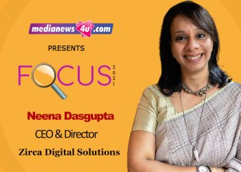 Neena Dasgupta, CEO & Director Zirca Digital Solutions