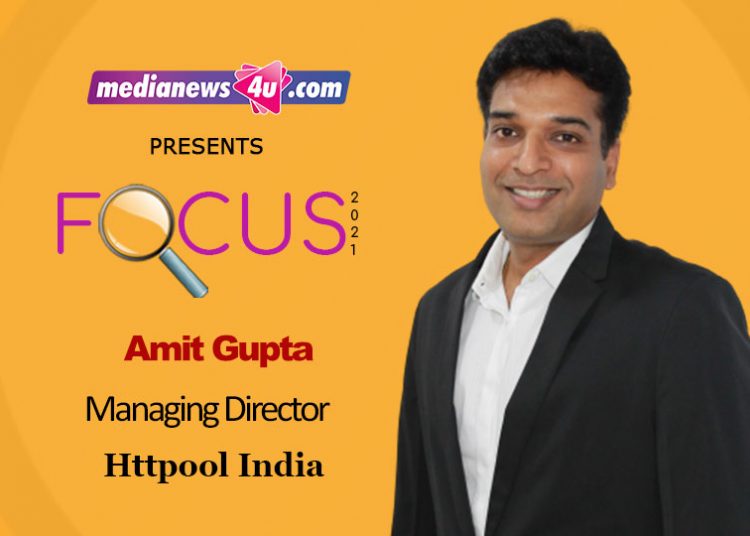 Amit Gupta, Managing Director, Httpool India