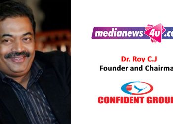 Brand Campaigns Should Focus on Value Not Sales Pitch: Dr. Roy C.J, Confident-Group