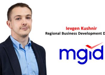 Ievgen Kushnir, Regional Business Development Director - MGID Global.