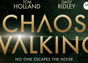 Lionsgate India announced its first theatrical release of 2021, 'Chaos Walking' starring Tom Holland