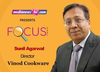 Sunil Agarwal, Director, Vinod Cookware.