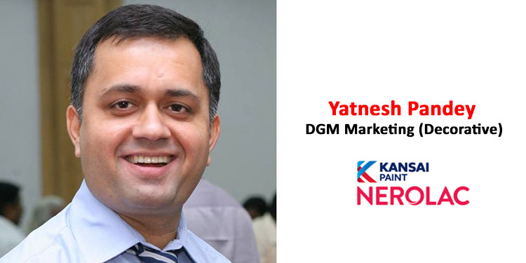 Yatnesh Pandey, DGM Marketing (Decorative), Kansai Nerolac Paints