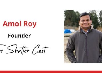 Amol Roy, Founder of Shutter Cast