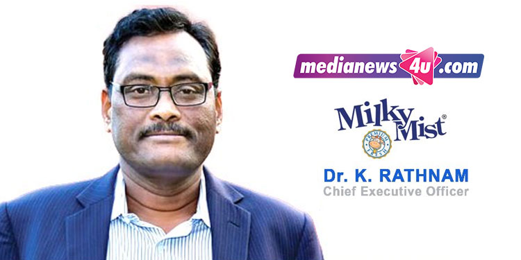Milky Mist’s move to Digital from Print proves to be effective in reaching the TG, Dr K Rathnam, CEO