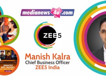 With content being one of the mainstays at ZEE5, we are always on the lookout for stories that are real, relevant, and resonant: Manish Kalra