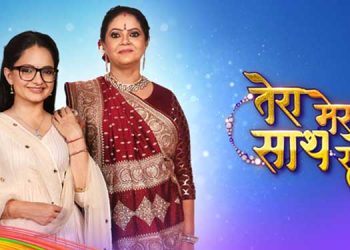 Star Bharat launches Tera Mera Saath Rahe starting August 16, starring TV Rupal Patel and Giaa Manek