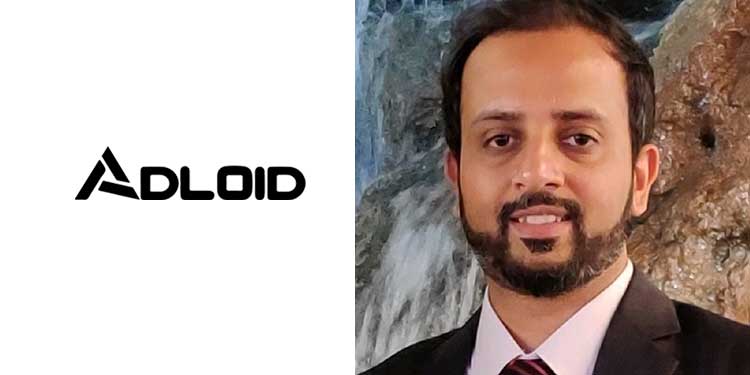 Adloid appoints Syed Faiz Husain as Director, Sales