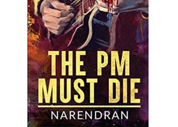Brand Consultant Narendran pens ‘The PM Must Die”, based on conspiracy behind Pulwama Attack