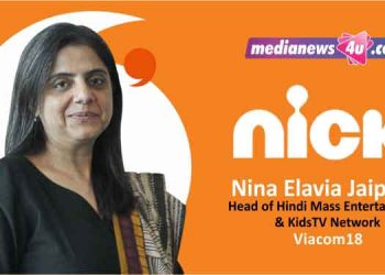 At Nick we do everything with our heart with the child at the centre: Nina Elavia Jaipuria, Viacom18