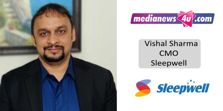 Sleepwell offers luxurious bed sheets, pillows, comforters, blankets, mattress protectors that not only boost your sleep but also provide you with comfort: Vishal Sharma, Sleepwell