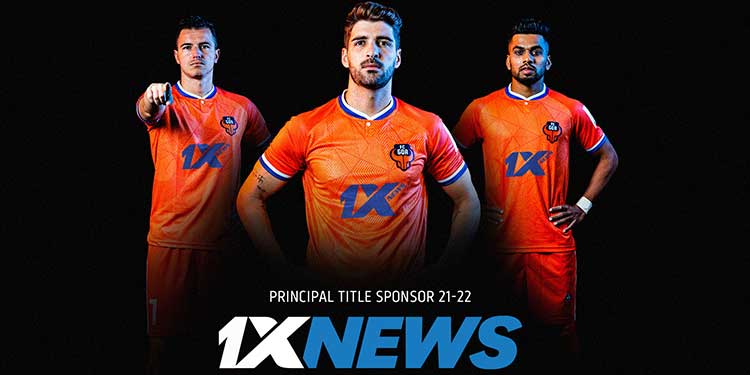 FC Goa welcomes 1Xnews as Principal Front of Shirt Sponsor for Hero Indian Super League 2021/22