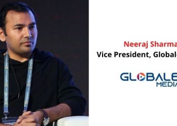 Neeraj Sharma, Vice President - Globale Media
