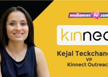 Kinnect Outreach taps into the active segment of online users to ensure the content brands leverage is authentic and relevant within the market: Kejal Teckchandani, Kinnect Outreach