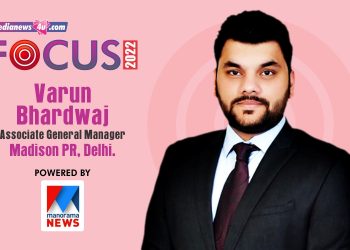 Varun Bhardwaj, Associate General Manager, Madison PR, Delhi
