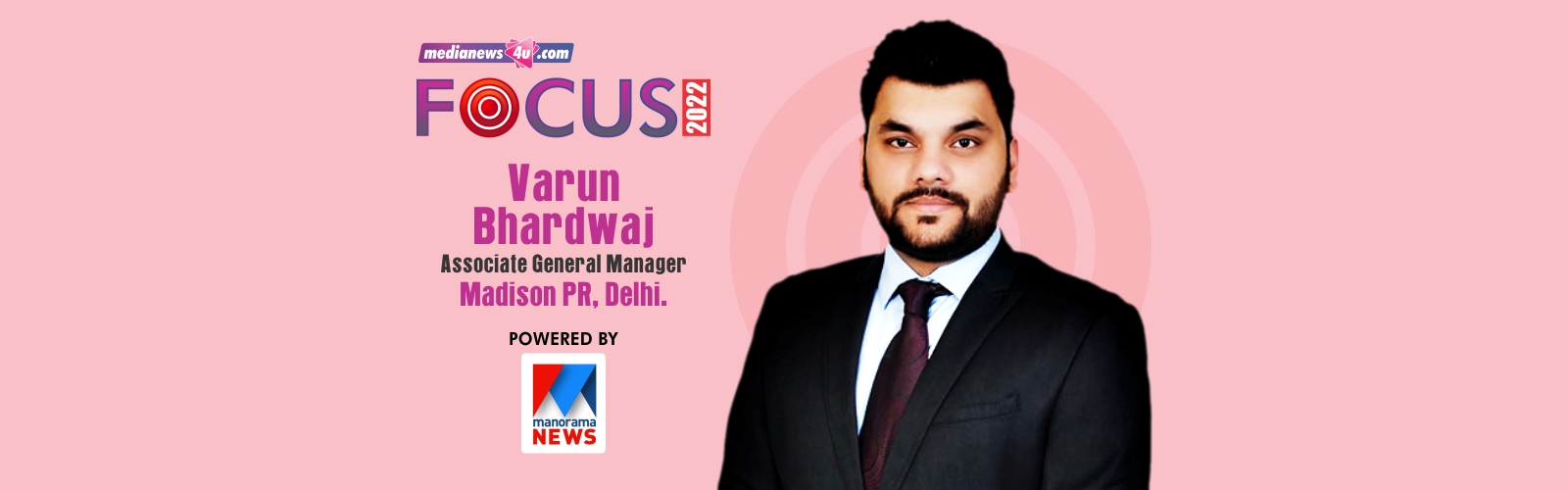 Varun Bhardwaj, Associate General Manager, Madison PR, Delhi