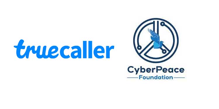 Truecaller and CyberPeace Foundation join hands to launch #TrueCyberSafe campaign to reach to more than 15 lakh Indians