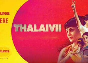 &pictures presents the premiere of ‘Thalaivii’ on 27th February at 8 pm
