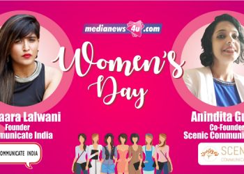 The Future is Female – is more than just a catchphrase, this is the era of women leading the way: Akshaara Lalwani & Anindita Gupta