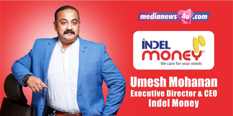 Umesh Mohanan, Executive Director and CEO, Indel Money