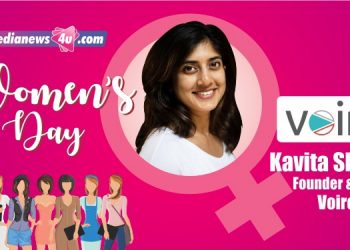 Empowering women is everyone’s responsibility and we must actively seek out opportunities to lift them up: Kavita Shenoy – Voiro