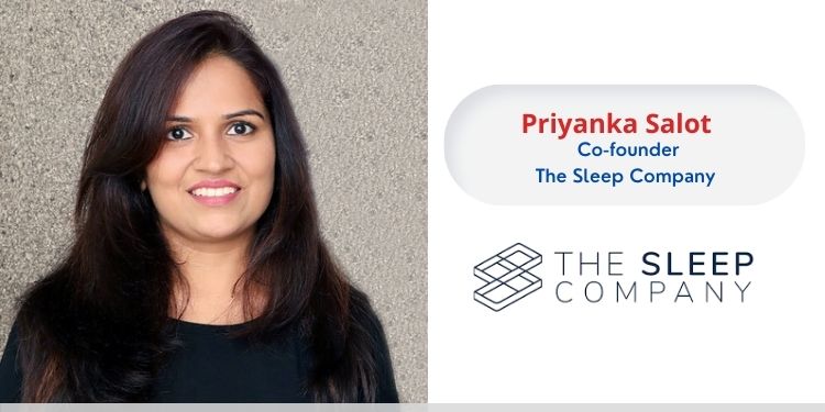 Priyanka Salot - Co-founder, The Sleep Company