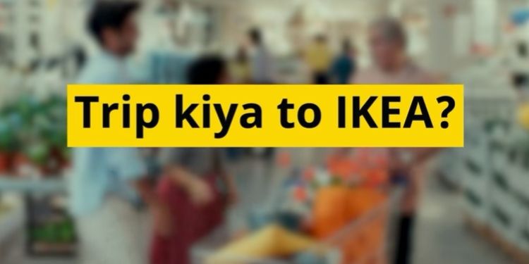 IKEA’s Latest Campaign in Mumbai Shows Its Flagship Store as a Retail Destination for Its Customers