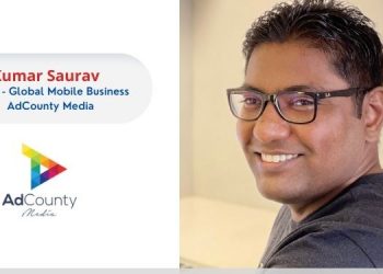 Kumar Saurav, Global Mobile Business Head, AdCounty Media