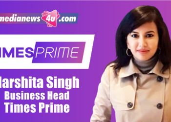 ‘More Every Moment’ Campaign is targeted towards millennials and GenZ who seek premium experiences & benefits: Harshita Singh, Times Prime