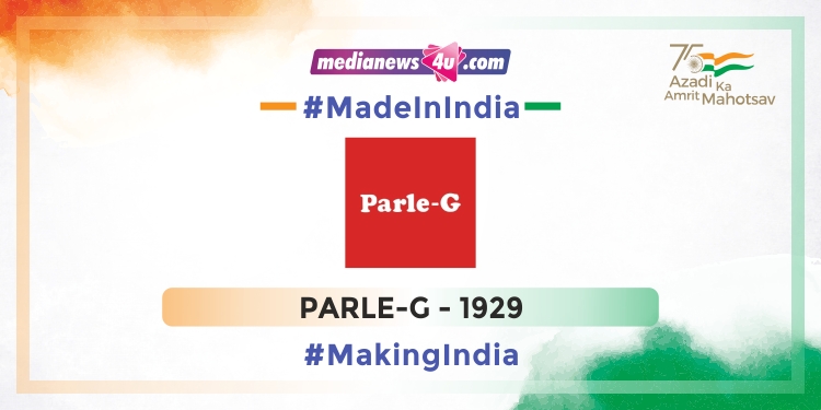 #MadeInIndia #MakingIndia – Indian brands that make us proud: Parle-G