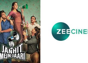 Zee Cinema presents WTP of ‘Janhit Mein Jaari’ on 27th August