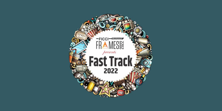 FICCI Frames Fast Track to be held in Mumbai on 27th and 28th September