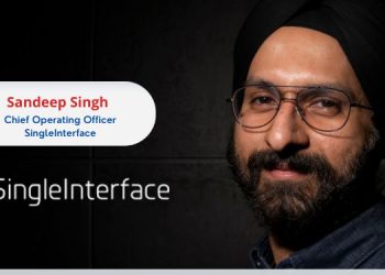 Sandeep Singh, Chief Operating Officer, SingleInterface