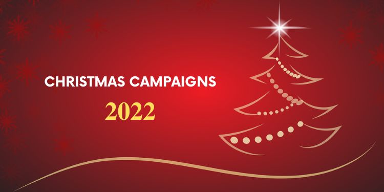 Christmas Campaigns 2022